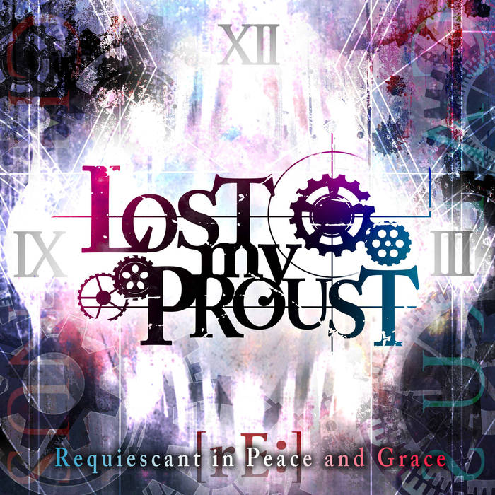 LOST MY PROUST - Requiescant In Peace And Grace [rE​:​] cover 
